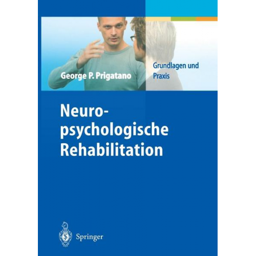 George P. Prigatano - Neuropsychologische Rehabilitation