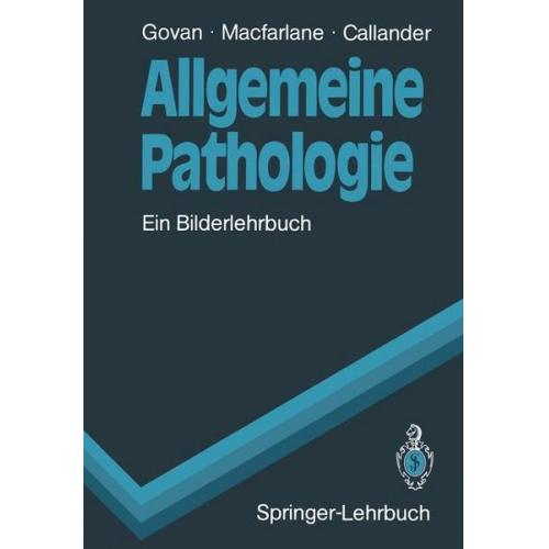 Alasdair D.T. Govan & Peter S. Macfarlane & Robin Callander - Allgemeine Pathologie