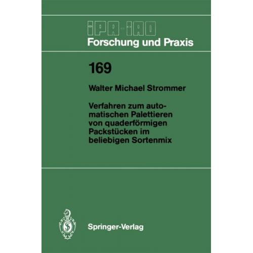 Walter M. Strommer - Verfahren zum automatischen Palettieren von quaderförmigen Packstücken im beliebigen Sortenmix