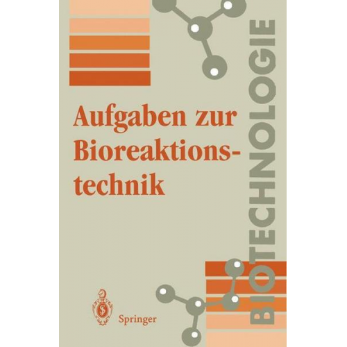 K.-H. Wolf - Aufgaben zur Bioreaktionstechnik