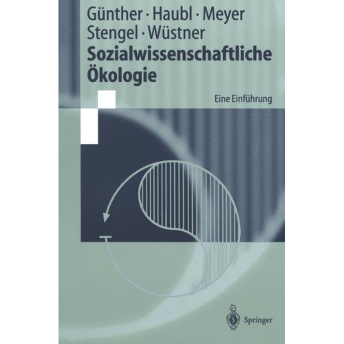 Armin Günther & Rolf Haubl & Peter Meyer & Martin Stengel & Kerstin Wüstner - Sozialwissenschaftliche Ökologie