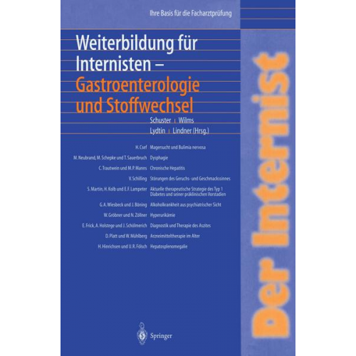 H.-P. Schuster & Klaus Wilms & Helmut Lydtin - Der Internist: Weiterbildung für Internisten Gastroenterologie und Stoffwechsel