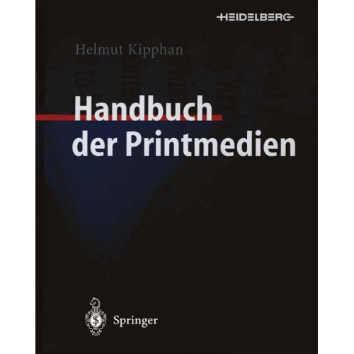 Helmut Kipphan - Handbuch der Printmedien