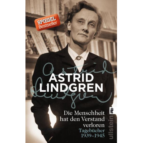 Astrid Lindgren - Die Menschheit hat den Verstand verloren