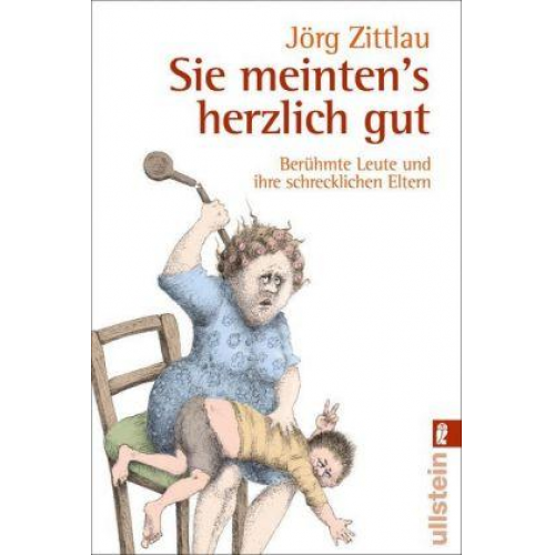 Jörg Zittlau - Sie meinten's herzlich gut