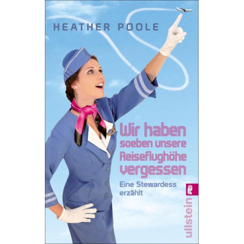 Heather Poole - »Wir haben soeben unsere Reiseflughöhe vergessen«