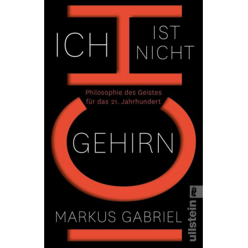 Markus Gabriel - Ich ist nicht Gehirn