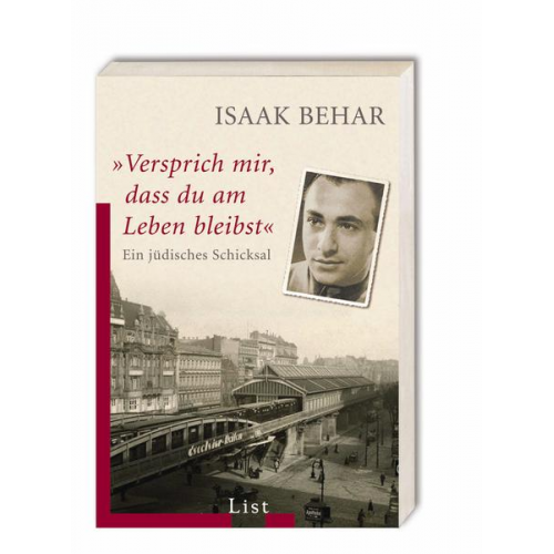 Isaak Behar - »Versprich mir, dass du am Leben bleibst«