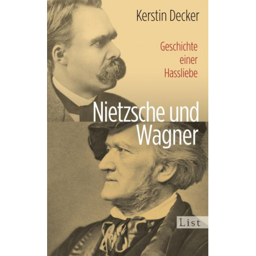 Kerstin Decker - Nietzsche und Wagner