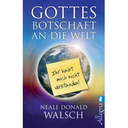 Neale Donald Walsch - Gottes Botschaft an die Welt