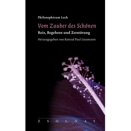 Werner Bätzing & Karl Grammer & Ursula Pia Jauch & Johann Kreuzer & Thomas Küpper - Vom Zauber des Schönen