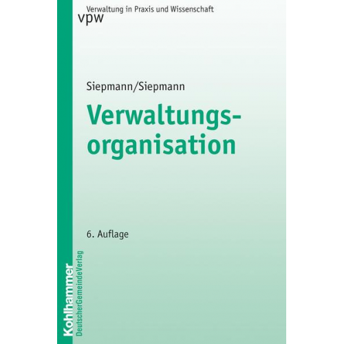 Heinrich Siepmann - Verwaltungsorganisation