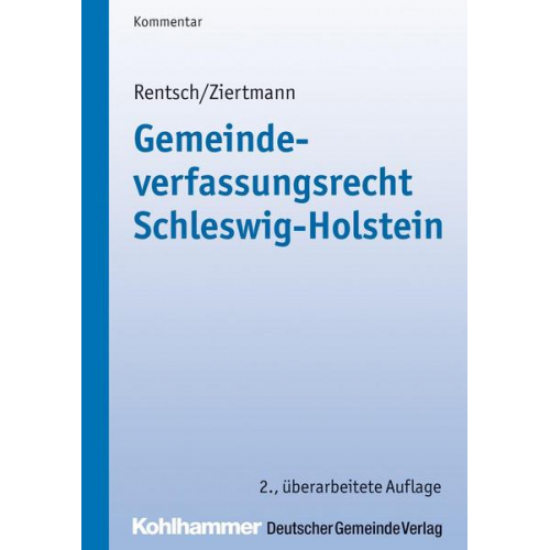 Harald Rentsch & Marc Ziertmann - Gemeindeverfassungsrecht Schleswig-Holstein