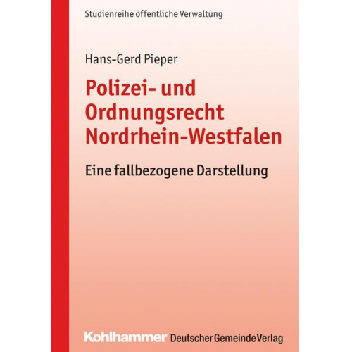 Hans-Gerd Pieper - Polizei- und Ordnungsrecht Nordrhein-Westfalen