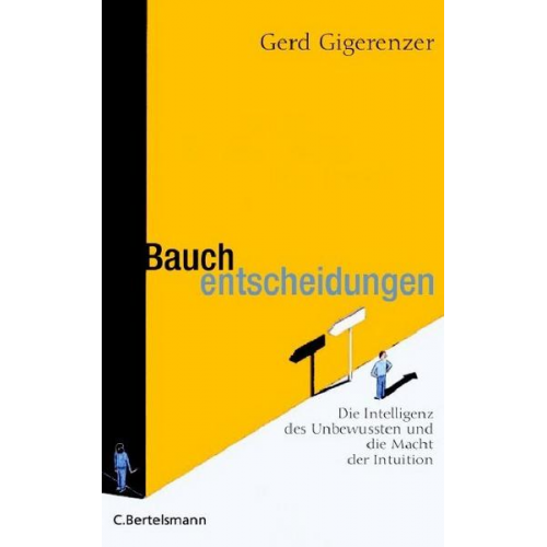 Gerd Gigerenzer - Bauchentscheidungen