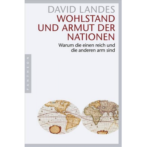 David Landes - Wohlstand und Armut der Nationen