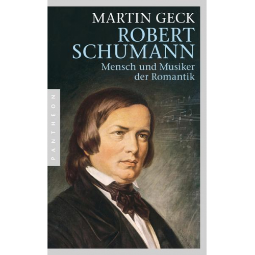 Martin Geck - Robert Schumann