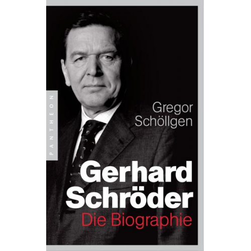 Gregor Schöllgen - Gerhard Schröder