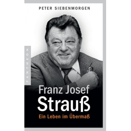 Peter Siebenmorgen - Franz Josef Strauß