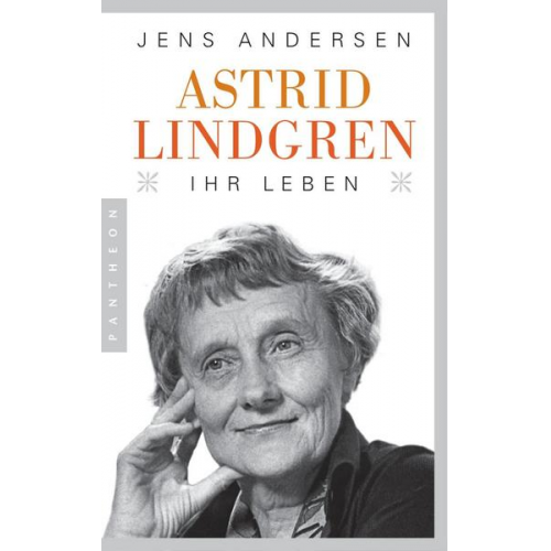 Jens Andersen - Astrid Lindgren. Ihr Leben