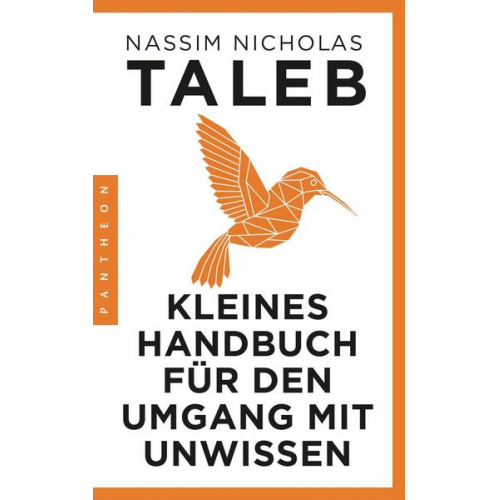 Nassim Nicholas Taleb - Kleines Handbuch für den Umgang mit Unwissen