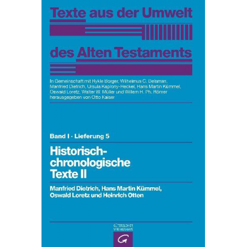 Manfred Dietrich & Hans Martin Kümmel & Oswald Loretz & Heinrich Otten - Texte aus der Umwelt des Alten Testaments, Bd 1: Rechts- und Wirtschaftsurkunden. / Historisch-chronologische Texte II