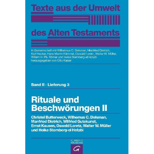 Texte aus der Umwelt des Alten Testaments, Bd 2: Religiöse Texte / Rituale und Beschwörungen II