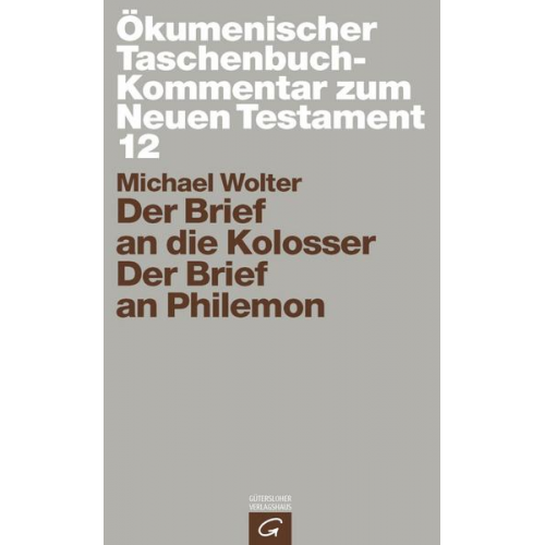 Michael Wolter - Ökumenischer Taschenbuchkommentar zum Neuen Testament (ÖTK)
