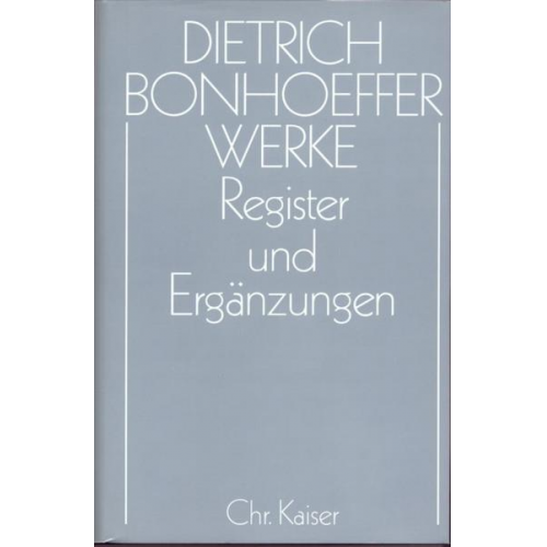 Dietrich Bonhoeffer - Werke.