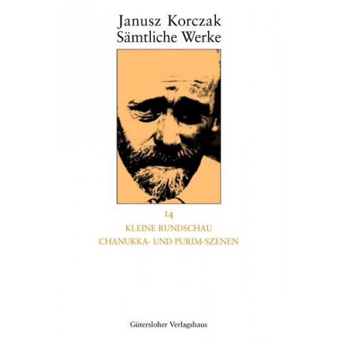Janusz Korczak - Sämtliche Werke / Kleine Rundschau, Chanukka- und Purim-Szenen