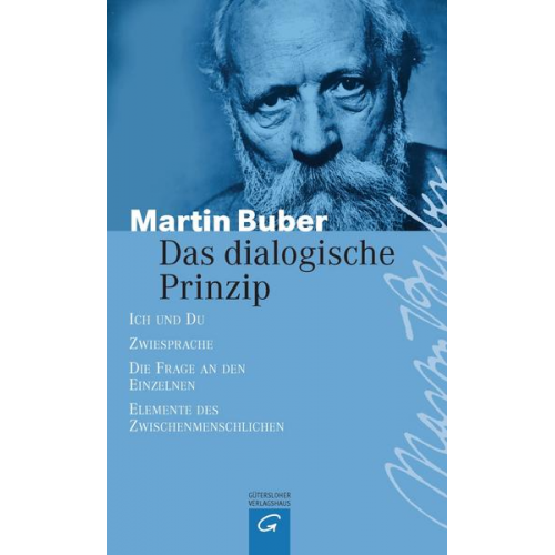 Martin Buber - Das dialogische Prinzip