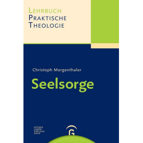 Christoph Morgenthaler - Lehrbuch Praktische Theologie / Seelsorge