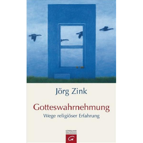 Jörg Zink - Gotteswahrnehmung
