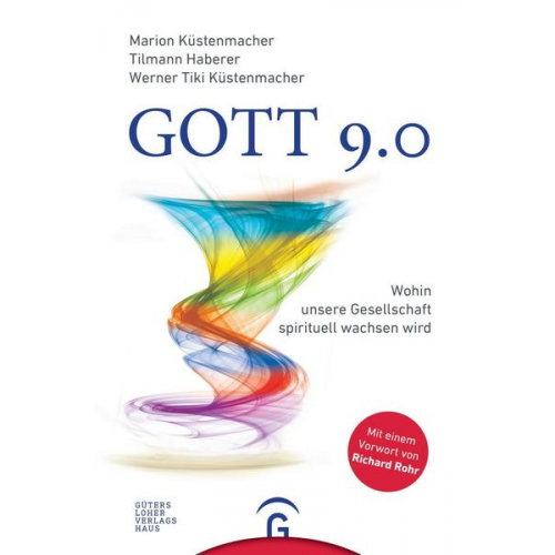 Marion Küstenmacher & Tilmann Haberer & Werner Tiki Küstenmacher - Gott 9.0