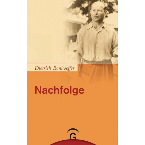 Dietrich Bonhoeffer - Nachfolge