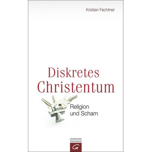 Kristian Fechtner - Diskretes Christentum