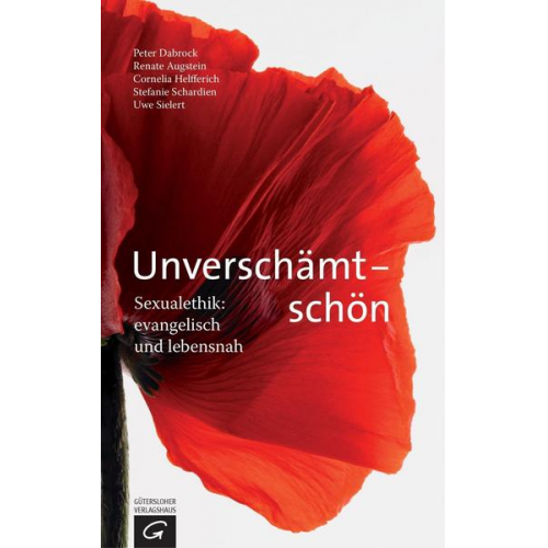 Peter Dabrock & Renate Augstein & Cornelia Helfferich & Stefanie Schardien & Uwe Sielert - Unverschämt - schön