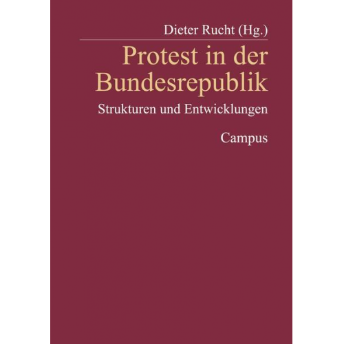 Dieter Rucht - Protest in der Bundesrepublik