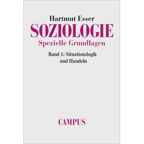 Hartmut Esser - Soziologie. Spezielle Grundlagen 1