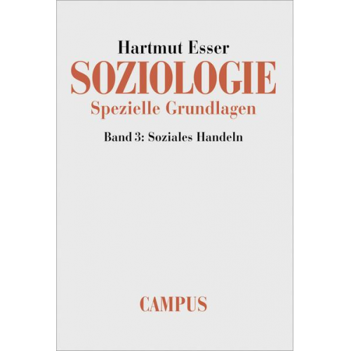 Hartmut Esser - Soziologie. Spezielle Grundlagen 3