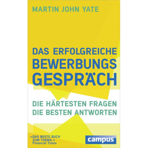 Martin John Yate - Das erfolgreiche Bewerbungsgespräch