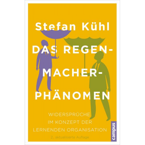 Stefan Kühl - Das Regenmacher-Phänomen