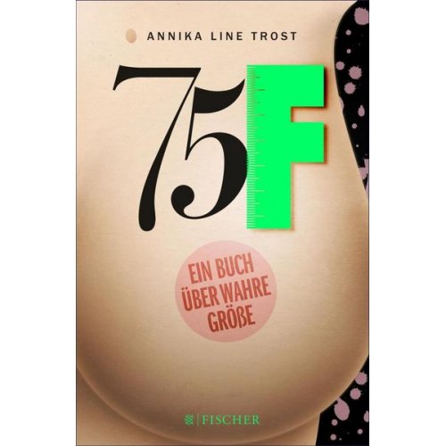 Annika Line Trost - 75F - Ein Buch über wahre Größe