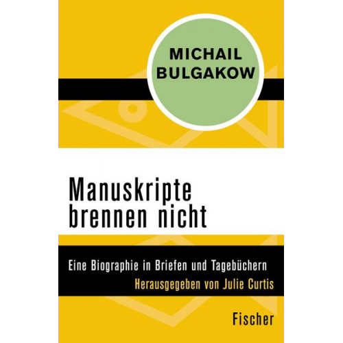 Michail Bulgakow - Manuskripte brennen nicht