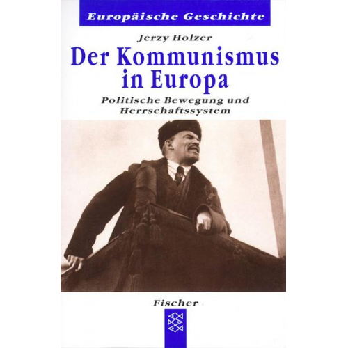 Jerzy Holzer - Der Kommunismus in Europa