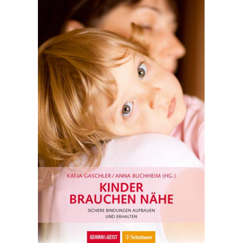 Kinder brauchen Nähe (Gehirn&Geist)