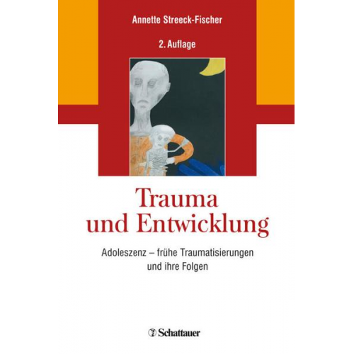 Annette Streeck-Fischer - Trauma und Entwicklung