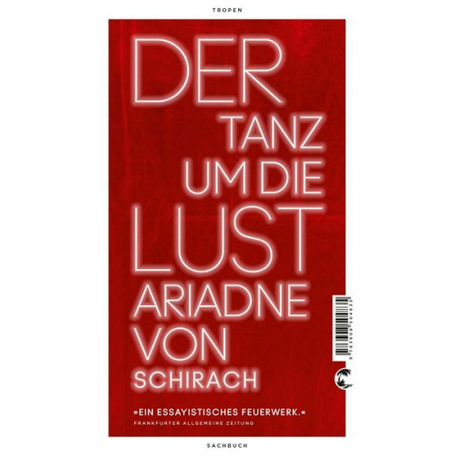 Ariadne von Schirach - Der Tanz um die Lust