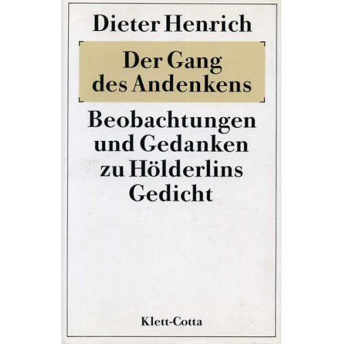 Dieter Henrich - Der Gang des Andenkens