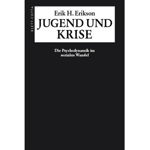 Erik H. Erikson - Jugend und Krise